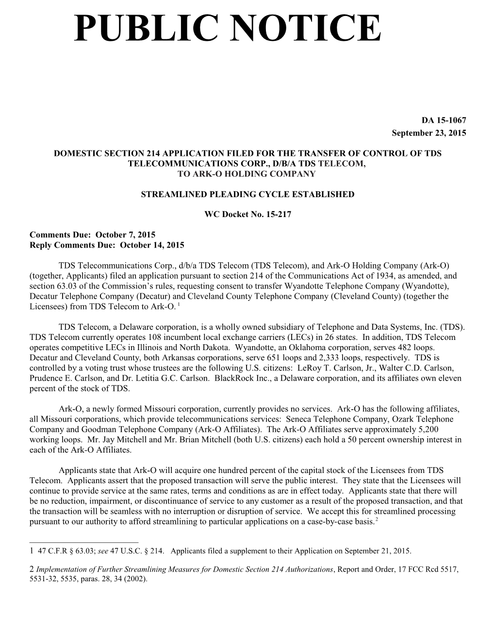 Domestic Section 214 Application Filed for the Transfer of Control of Tds Telecommunications