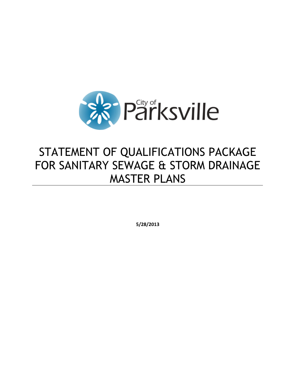 Statement of Qualifications Package for Sanitary Sewage & Storm Drainage Master Plans