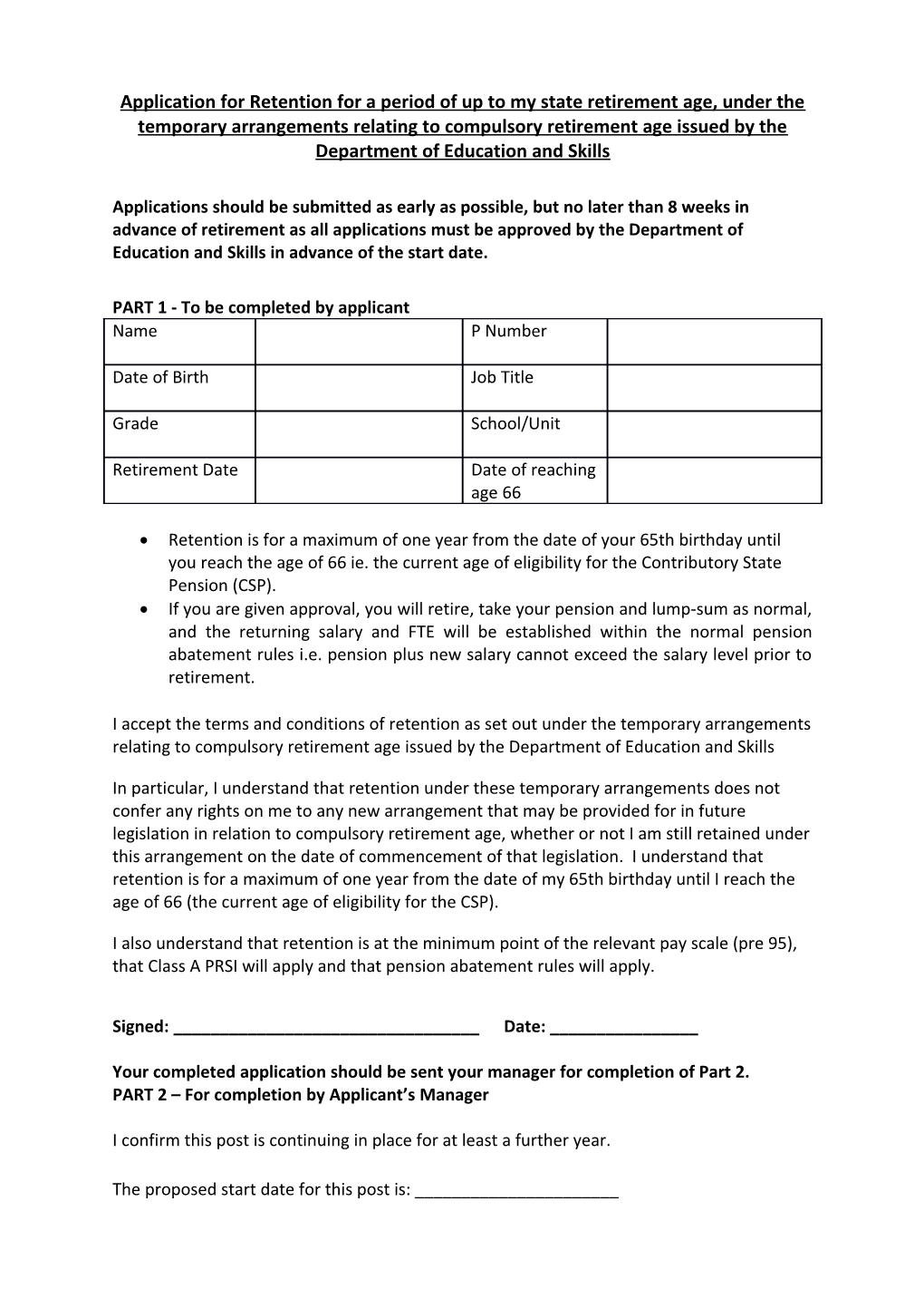 Application for Retention for a Period of up to My State Retirement Age, Under the Temporary