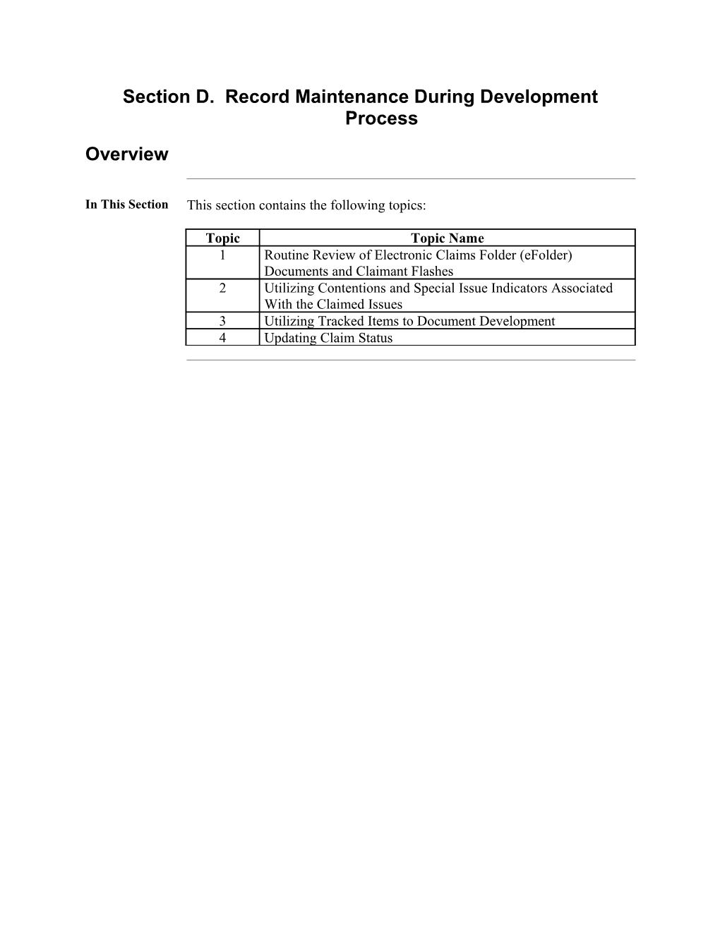 Section D. Record Maintenance During Development Process