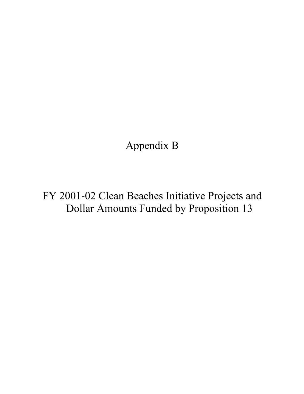 FY 2001-02 Clean Beaches Initiative Projects and Dollar Amounts Funded by Proposition 13