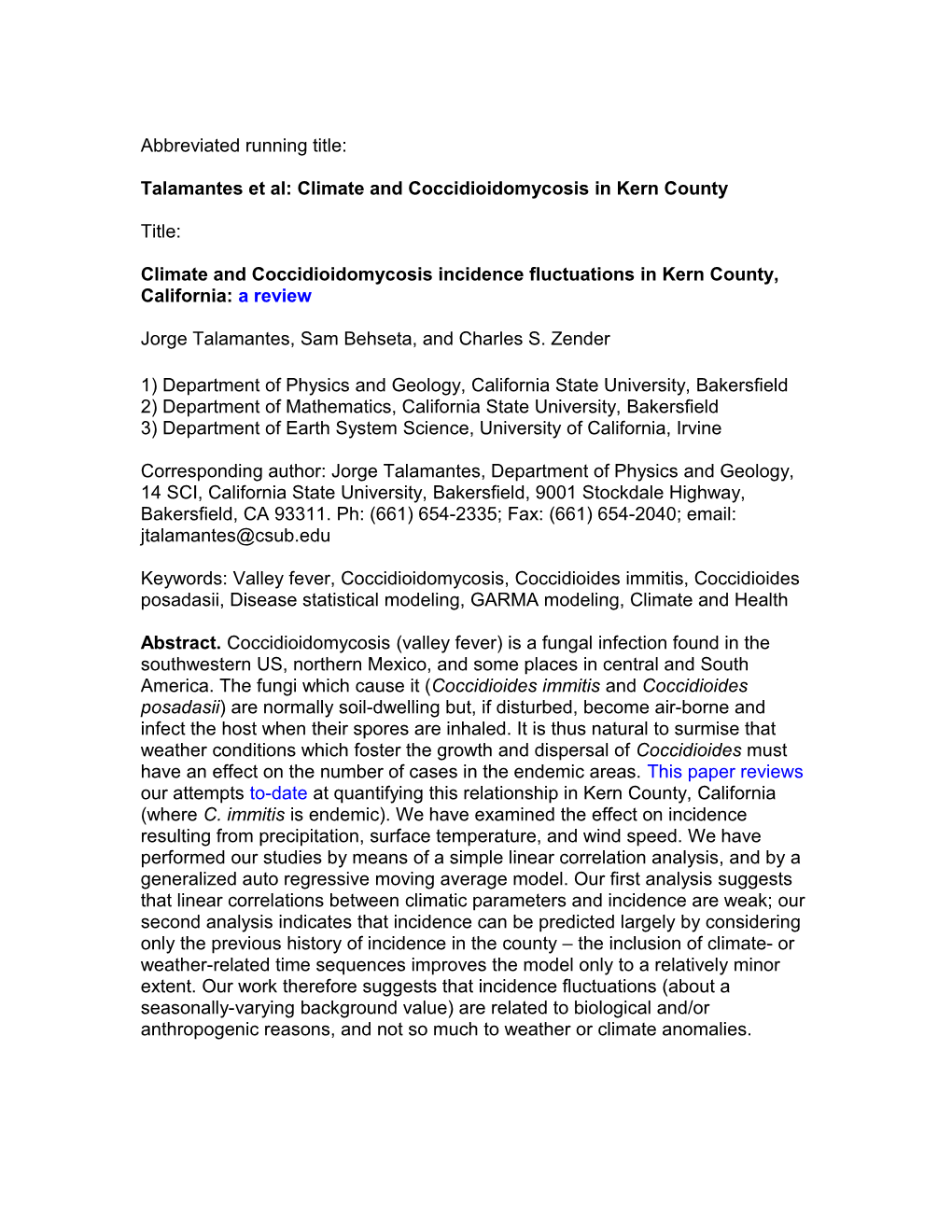 Weather and Coccidioidomycosis Incidence Fluctuations in Kern C