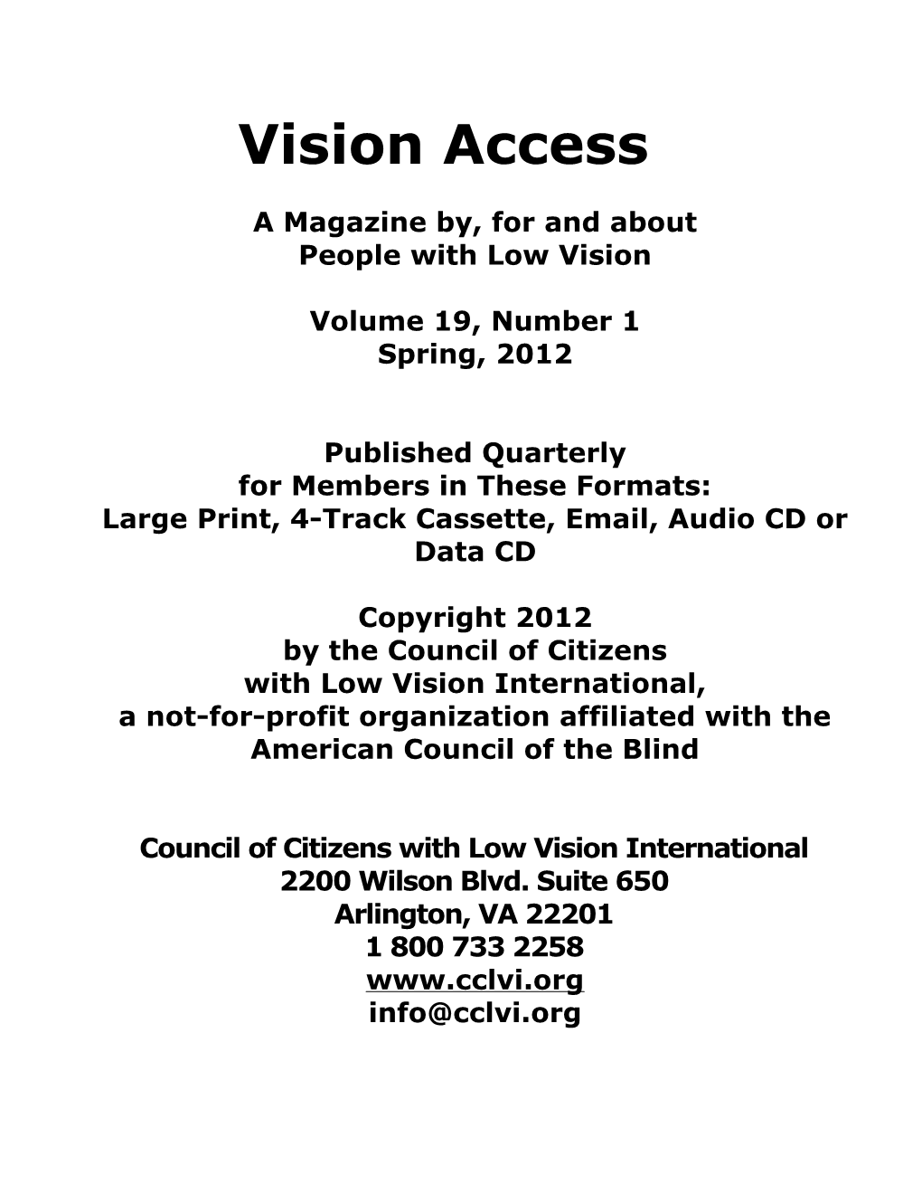 Vision Access, Spring, 2012