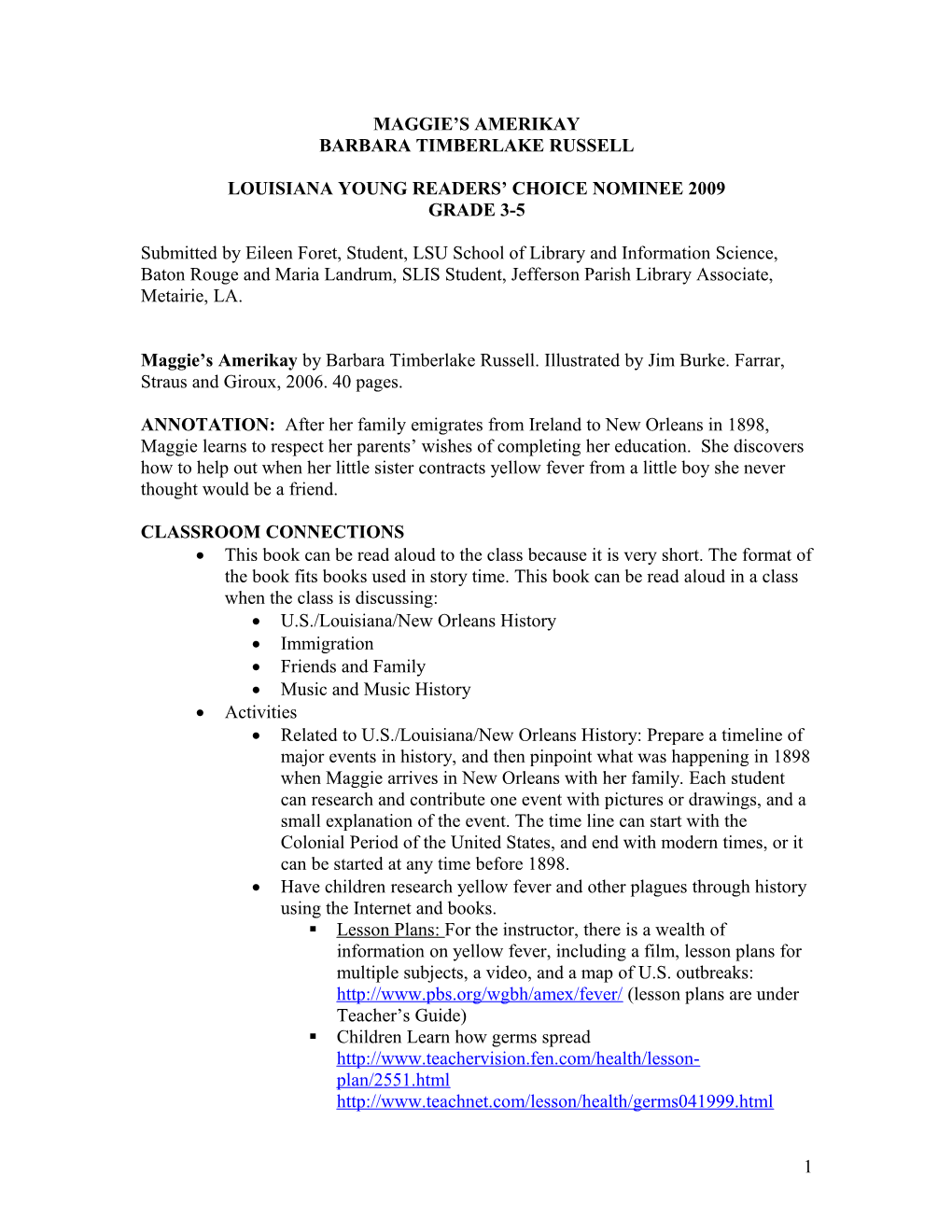 Louisiana Young Readers Choice Nominee 2009