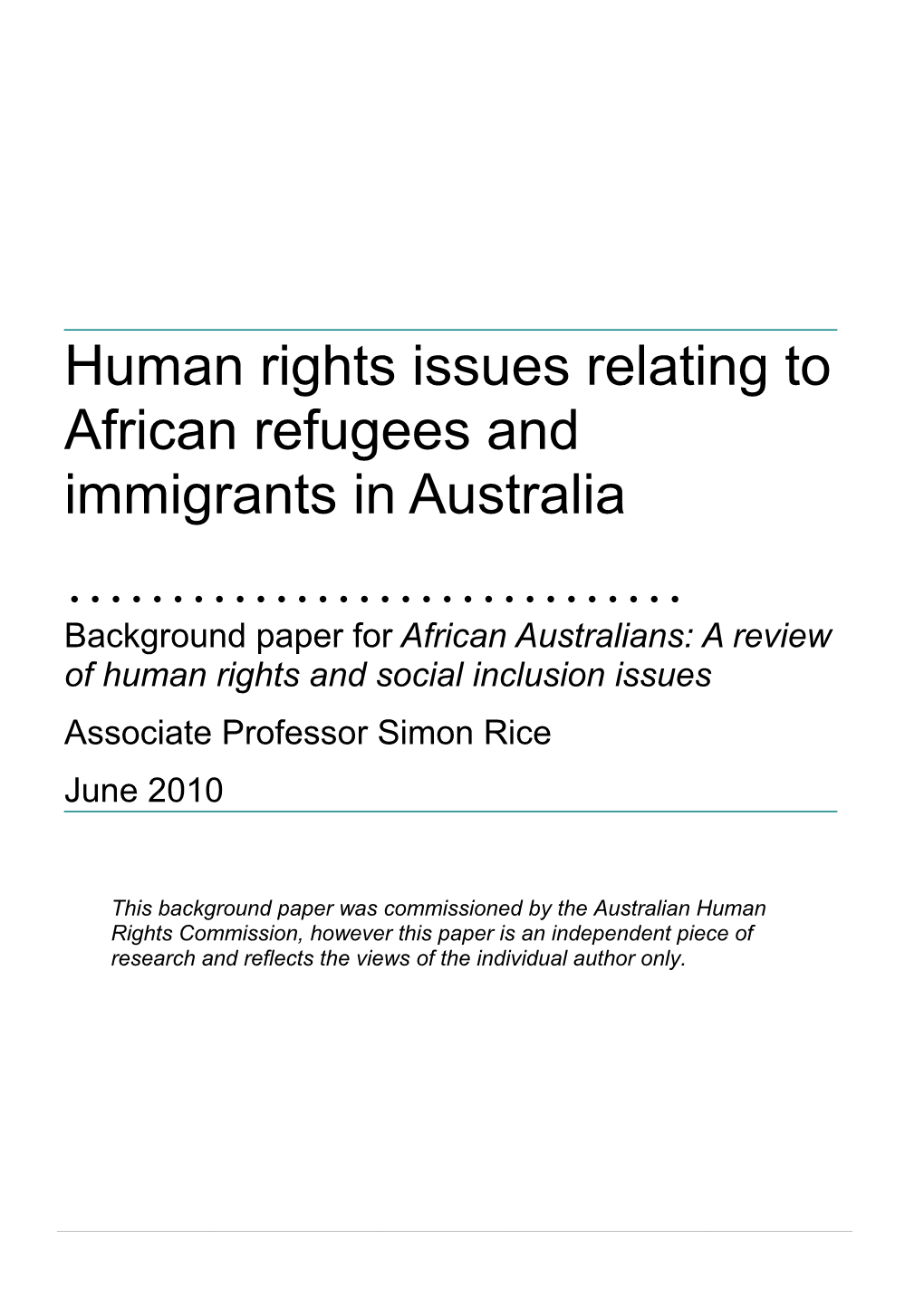 Human Rights Issues Relating to African Refugees and Immigrants in Australia