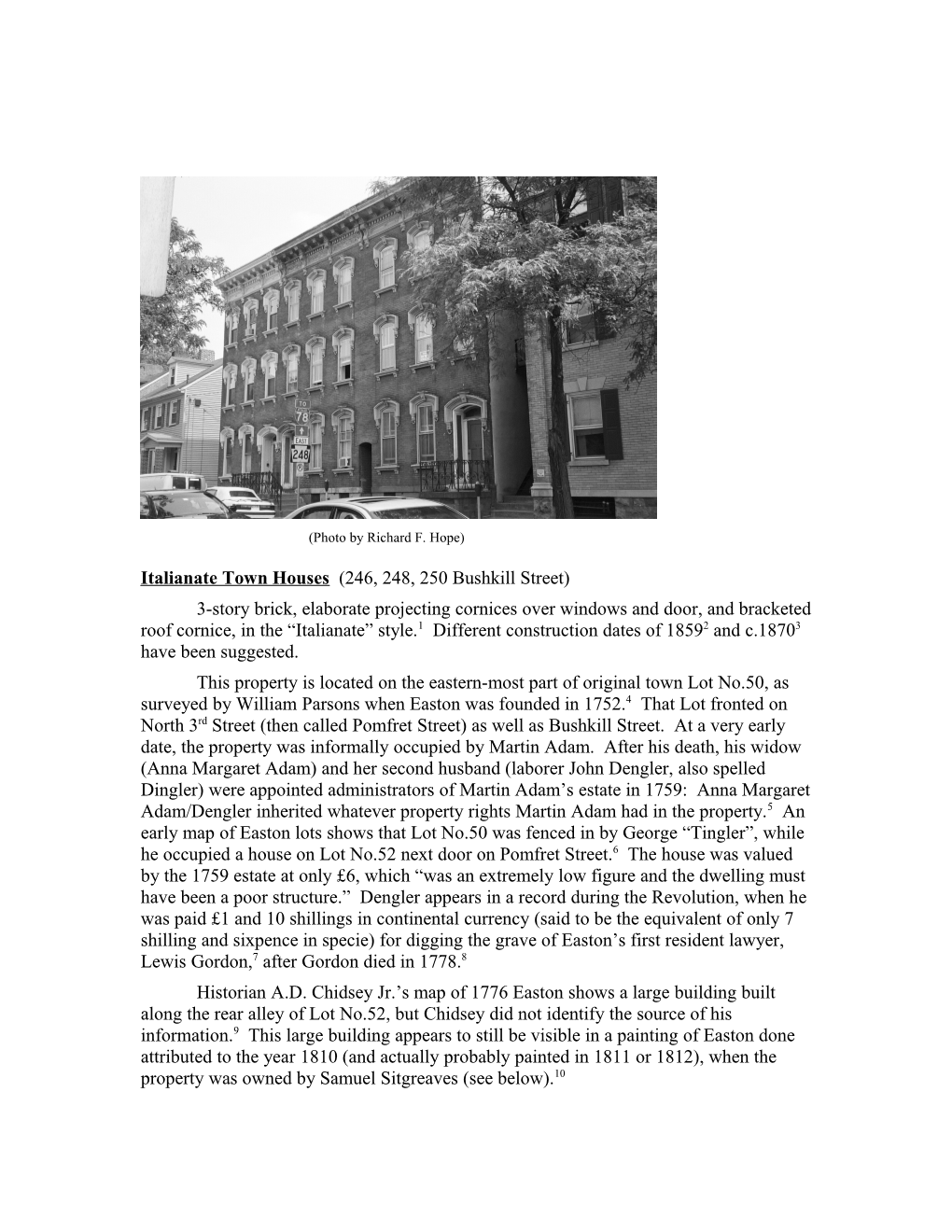 Italianate Town Houses (246, 248, 250 Bushkill Street)