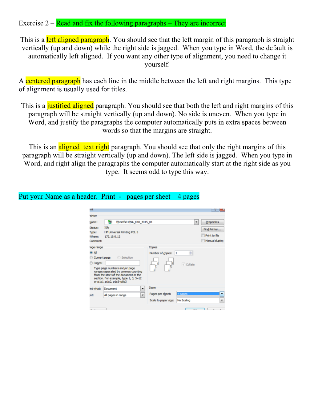 Once You Have Typed In Your Text In Word, You Begin To Work On The Document’S Appearance