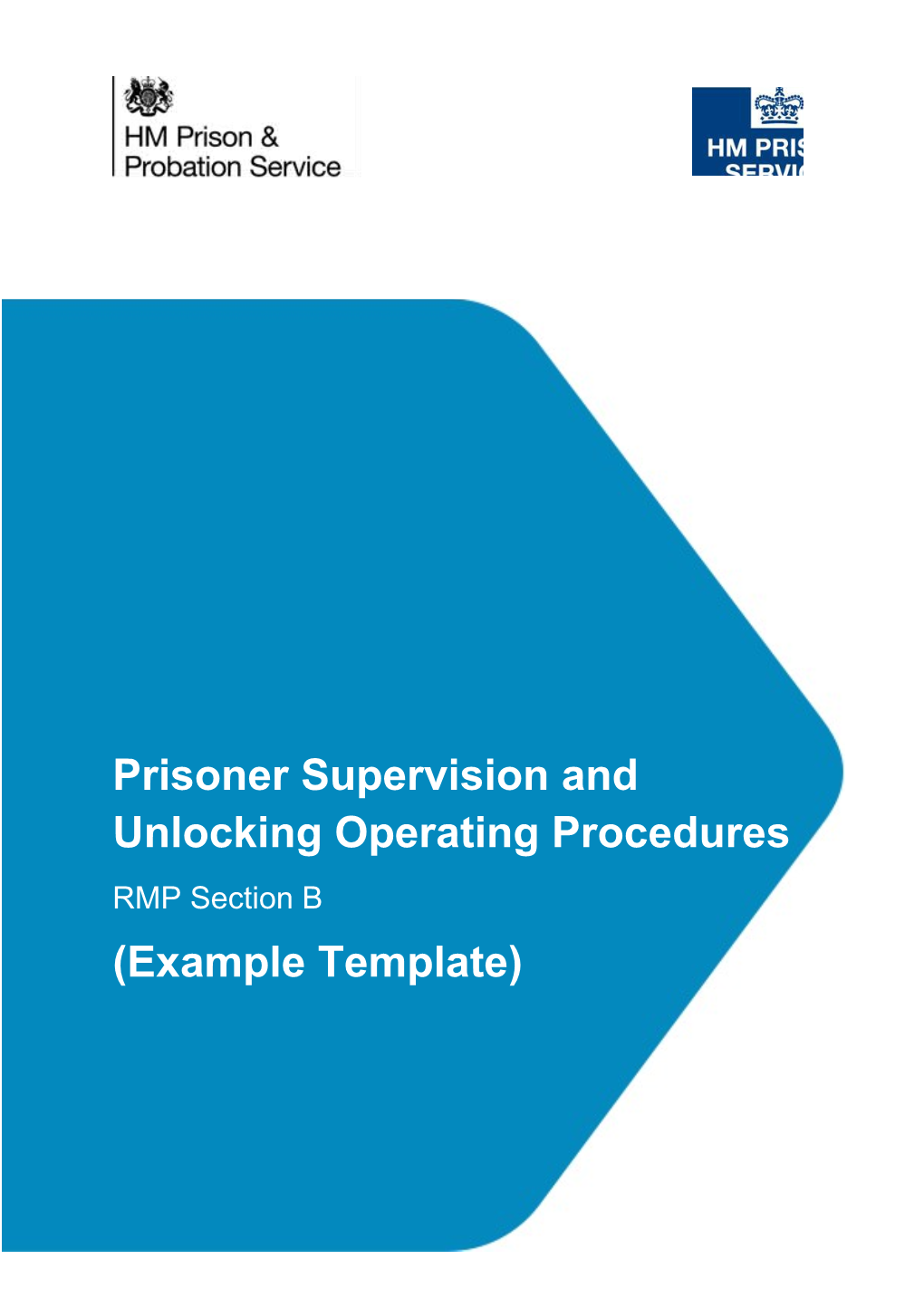 Prisoner Supervision and Unlocking Operating Procedures