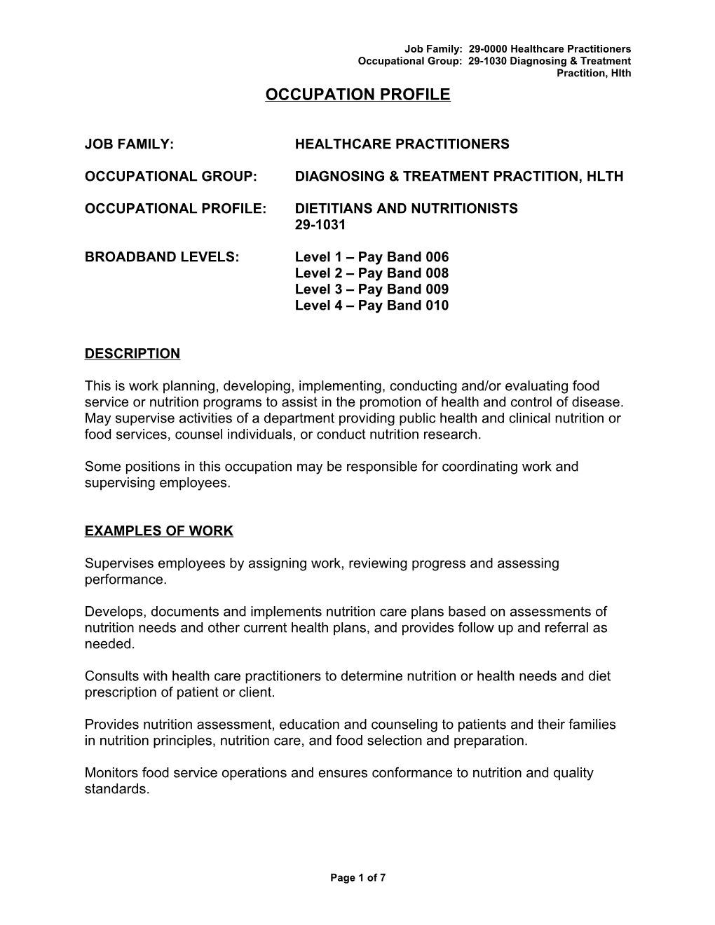 Job Family: 29-0000 Healthcare Practitioners s1