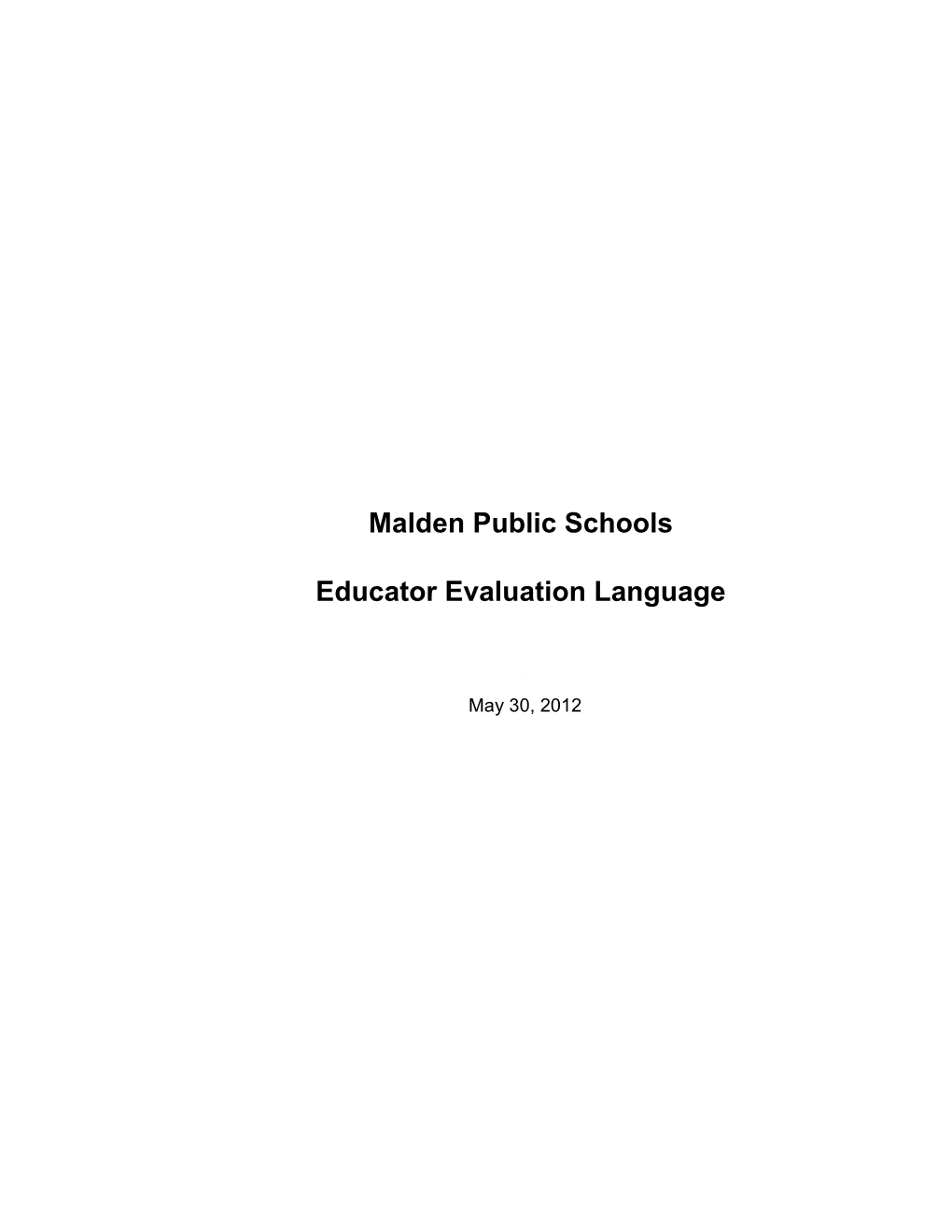 Model System for Educator Evaluation Part IV Model Collective Bargaining Contract Language