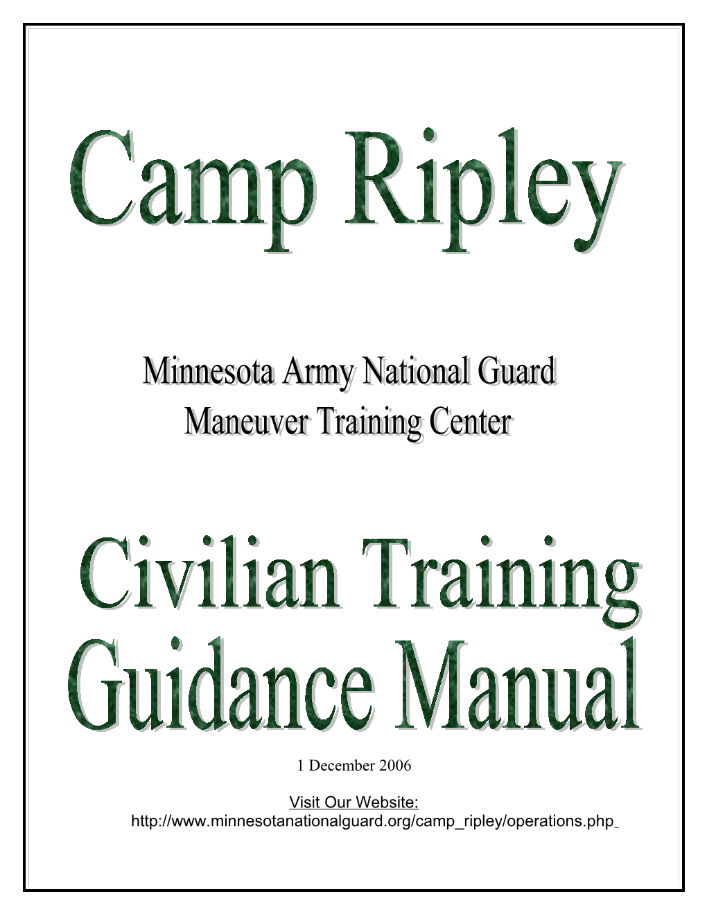 This Manual Supersedes Previous Civilian Guidance Manual