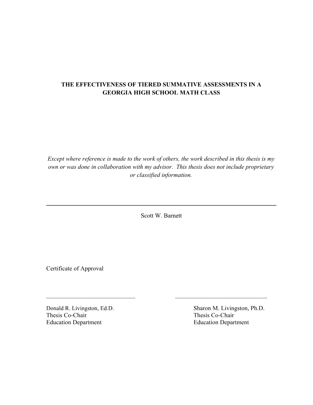 The EFFECTIVENESS of TIERED SUMMATIVE ASSESSMENTS in a GEORGIA HIGH SCHOOL MATH CLASS