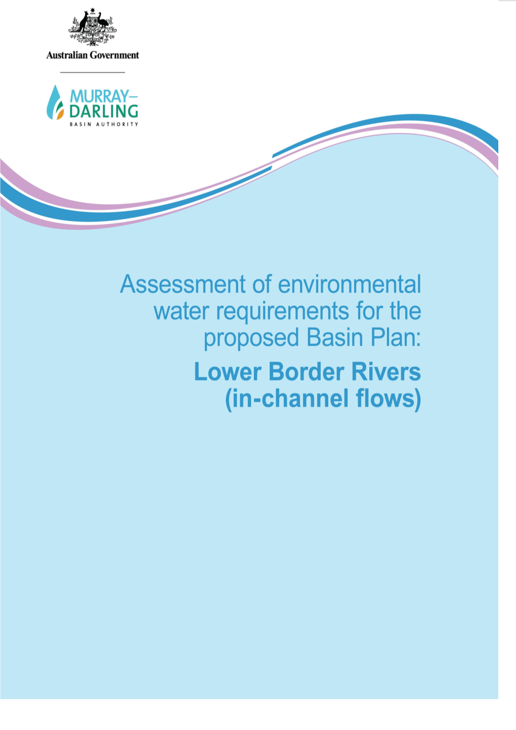 Assessment of Environmental Water Requirements for the Proposed Basin Plan:Lower Border Rivers