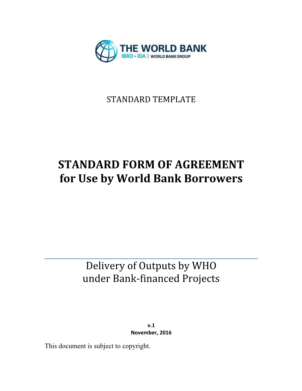 STANDARD FORM of AGREEMENT for Use by World Bank Borrowers s2