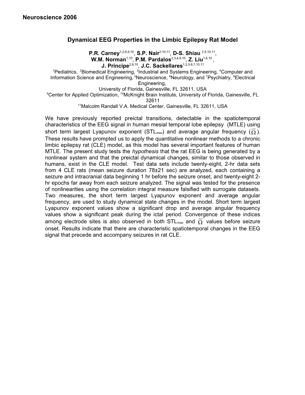 Dynamical EEG Properties in the Limbic Epilepsy Rat Model