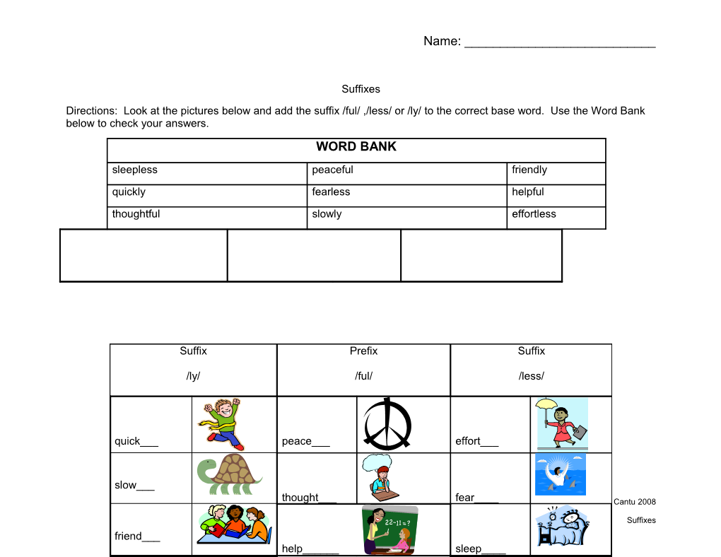 Directions: Draw a Line from the Word with a Suffix to Its Meaning