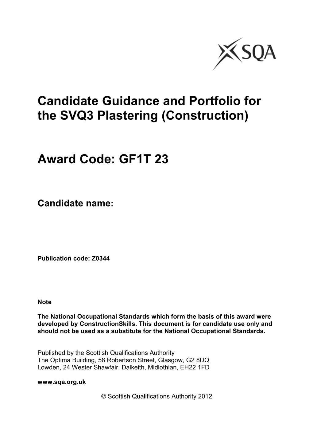 Candidate Guidance and Portfolio for the SVQ3 Plastering (Construction)