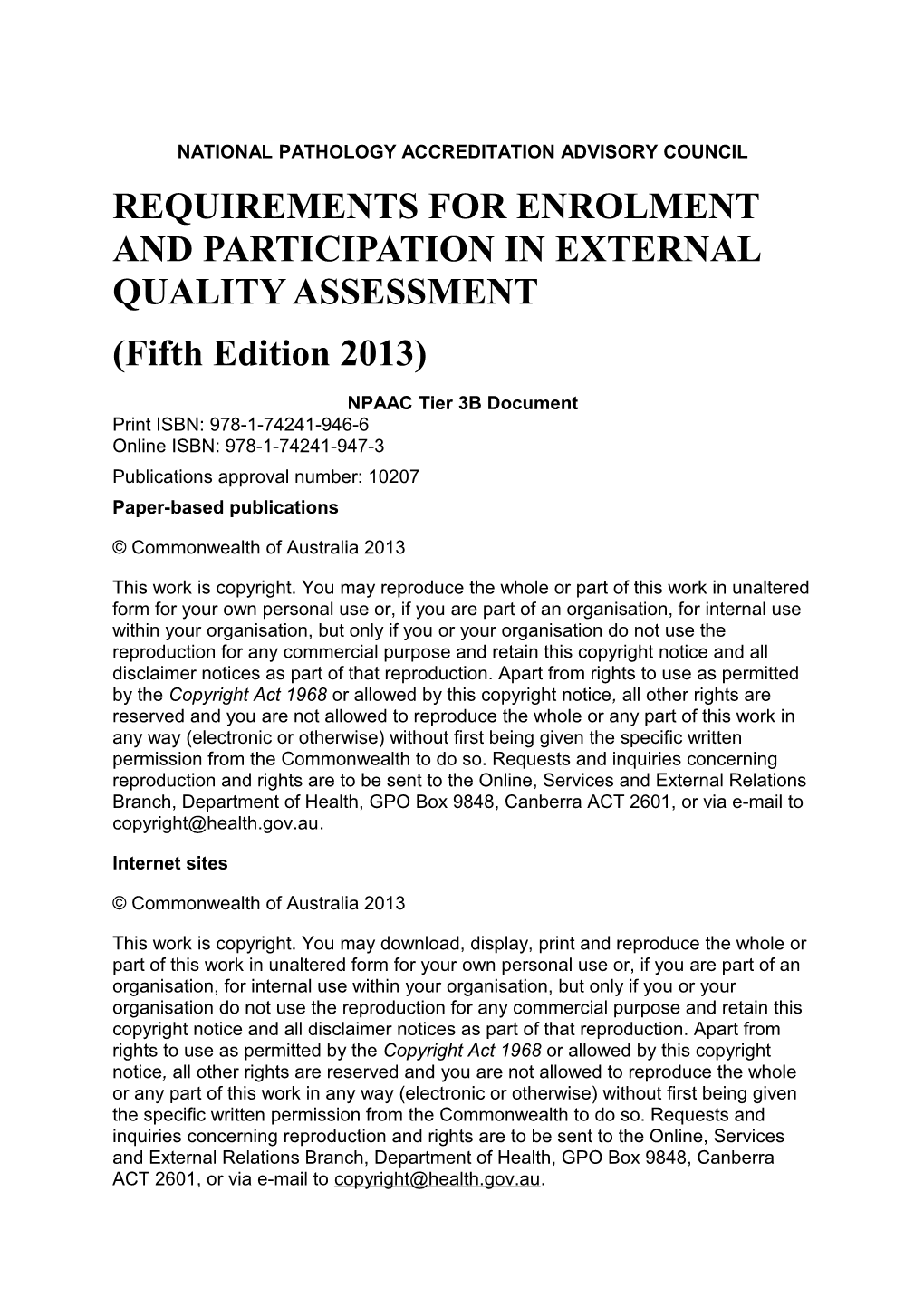 Requirements for Enrolment and Participation in External Quality Assessment