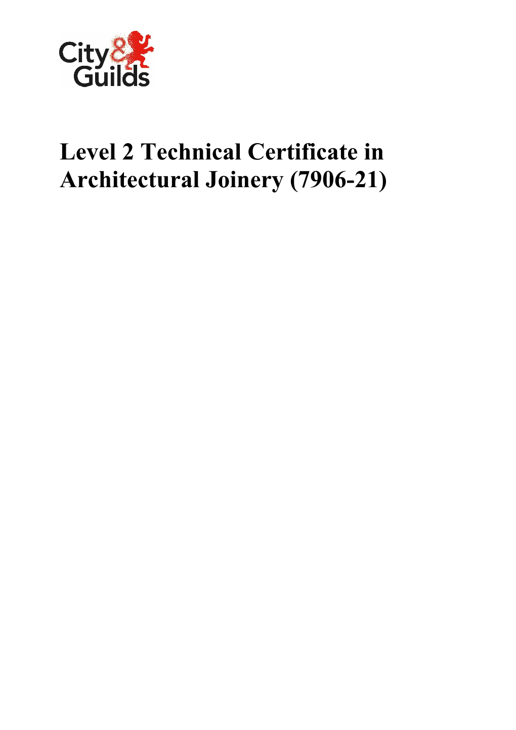 Level 2 Technical Certificate in Architectural Joinery (7906-21)