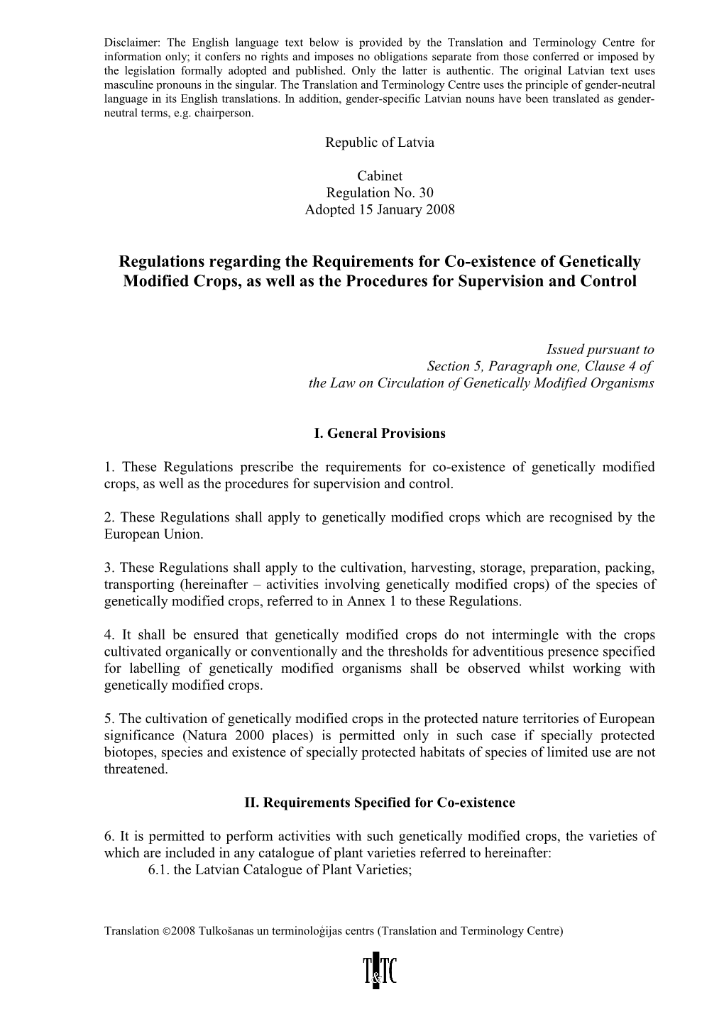 Regulations Regarding the Requirements for Co-Existence of Genetically Modified Crops