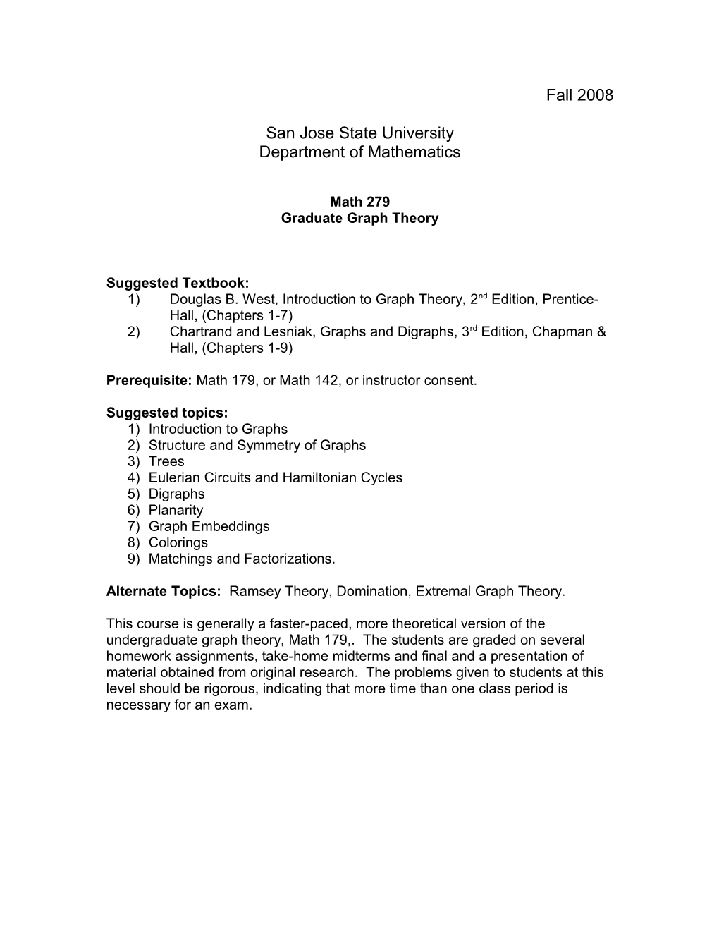 Math 279 Graduate Graph Theory