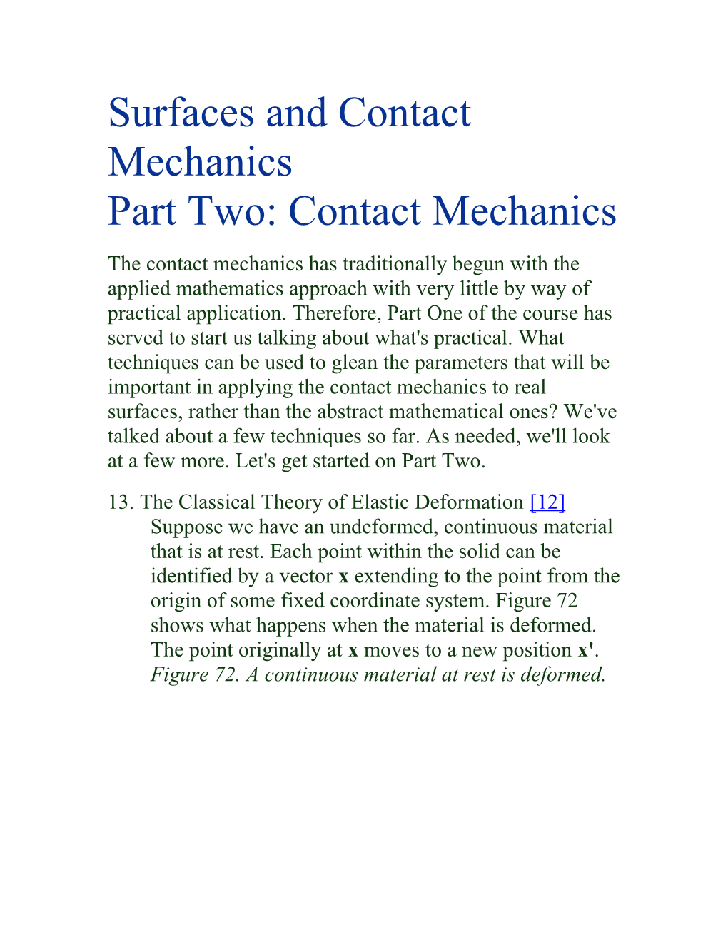 Surfaces and Contact Mechanics