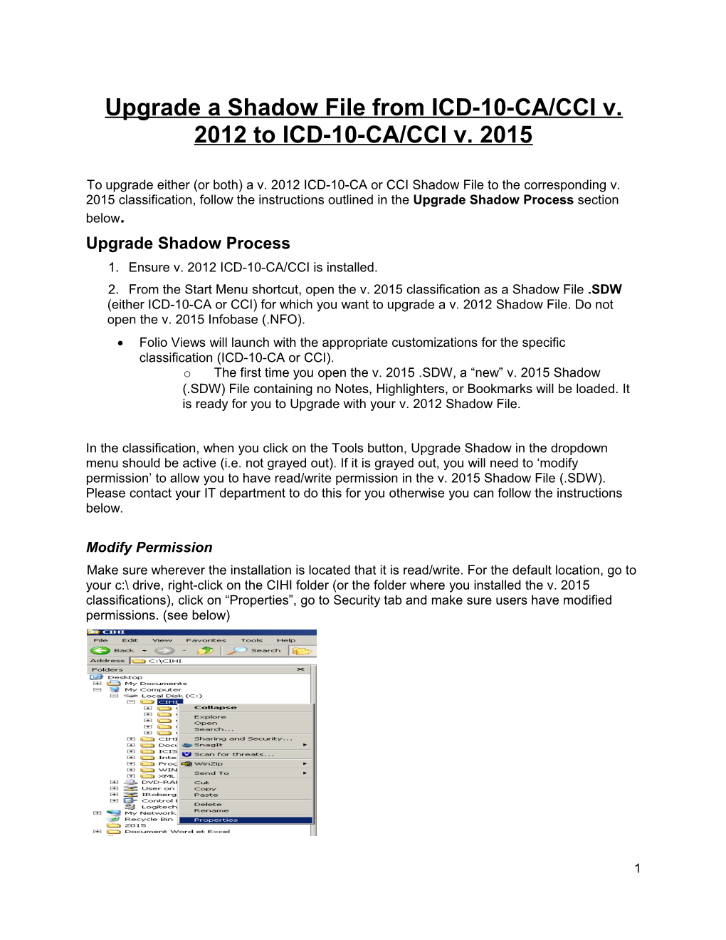 Shadow File Instructions for the End User