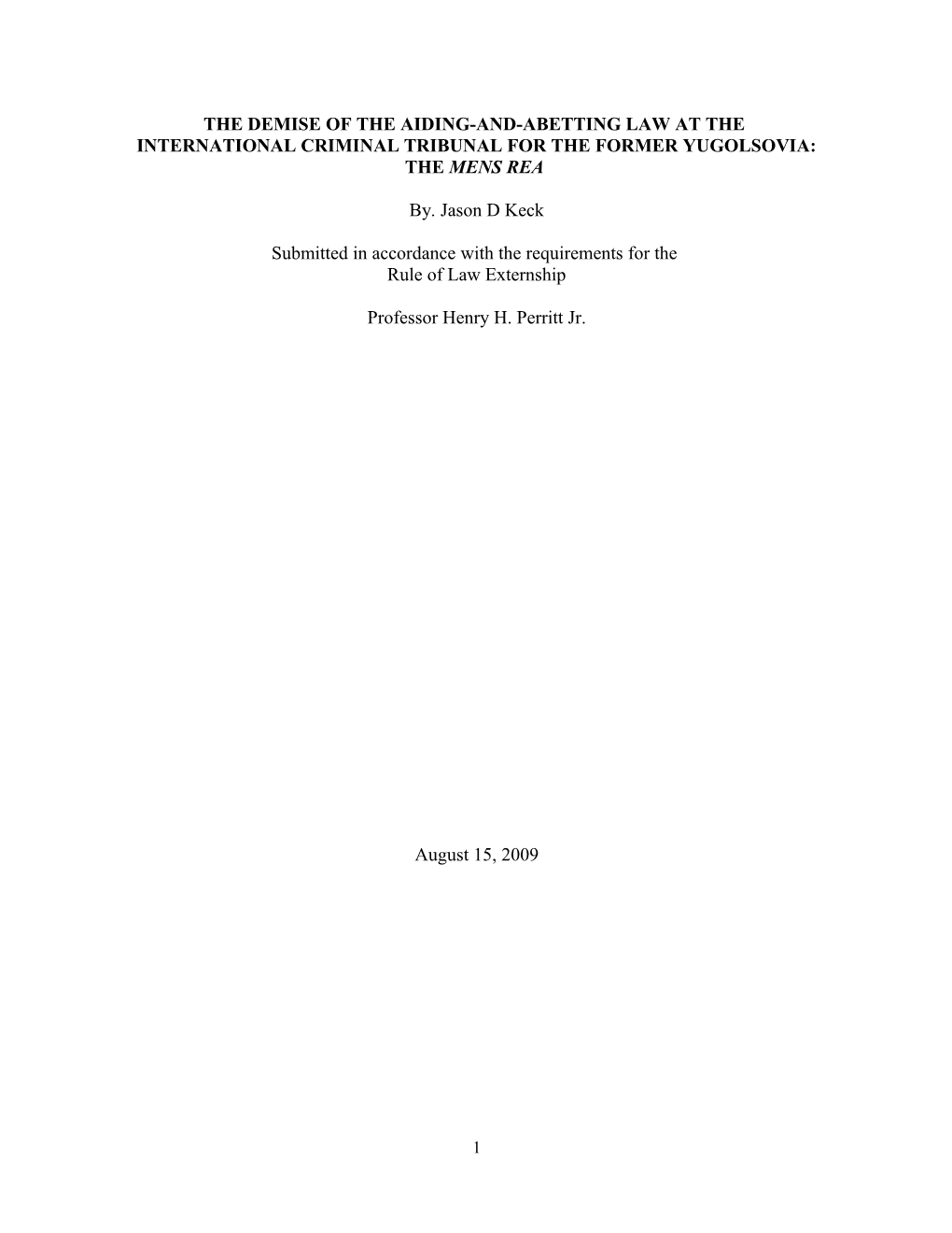 The Demise of the Aiding-And-Abetting Law at The