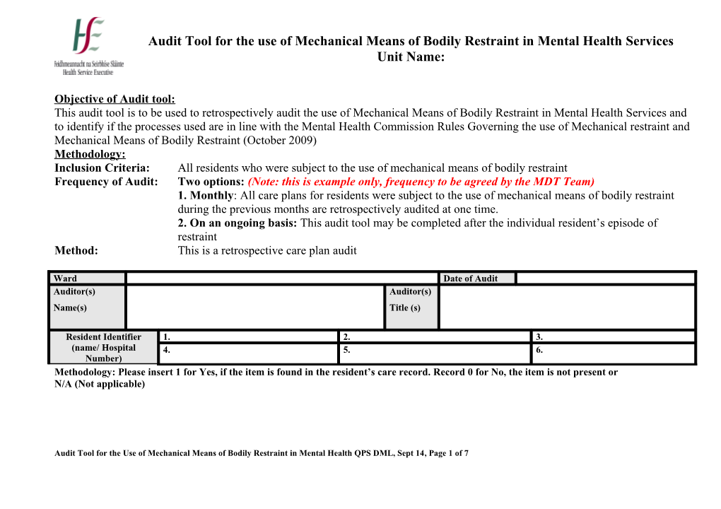 Audit Tool for Mechanical Means of Bodily Restraint in MH Services