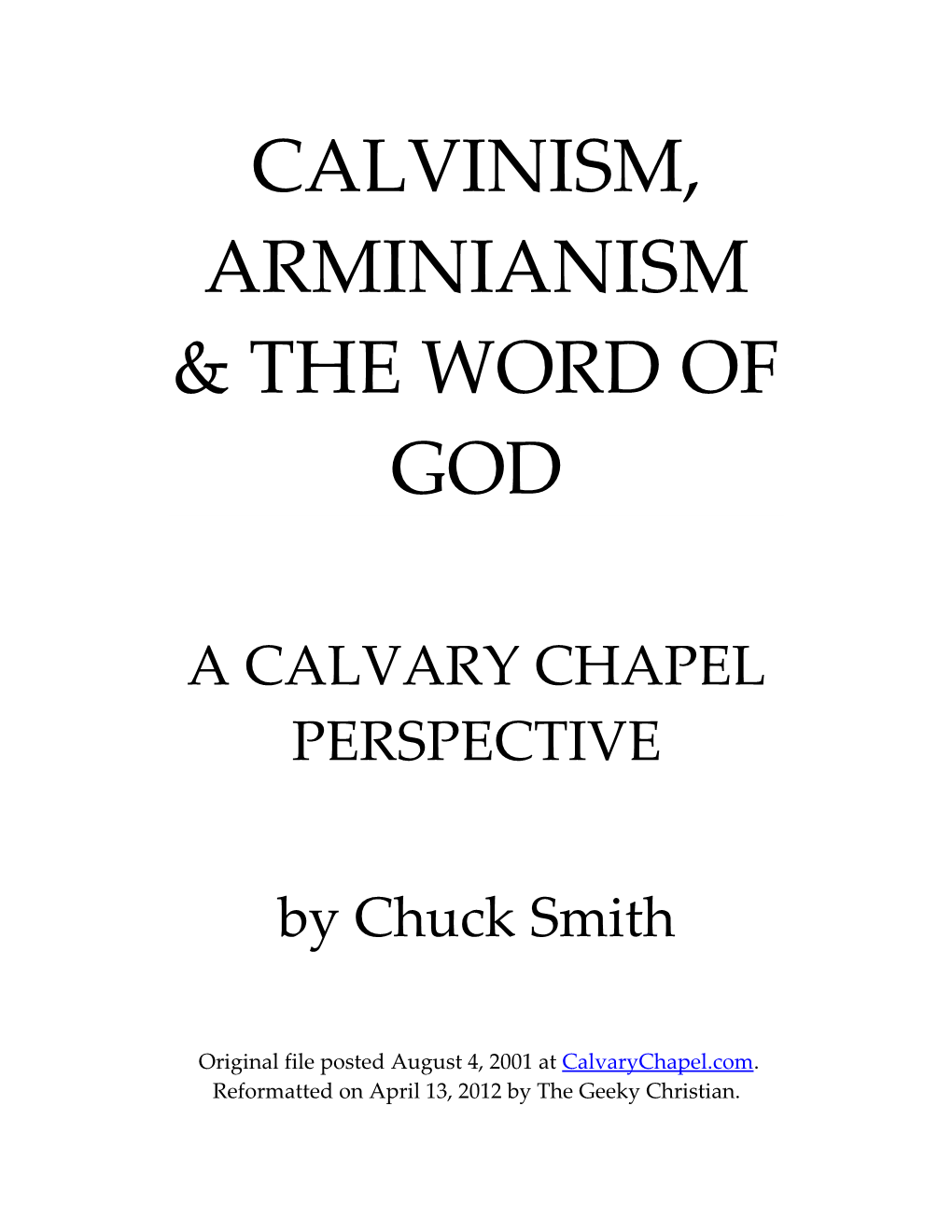 Calvinism, Arminianism & the Word of God