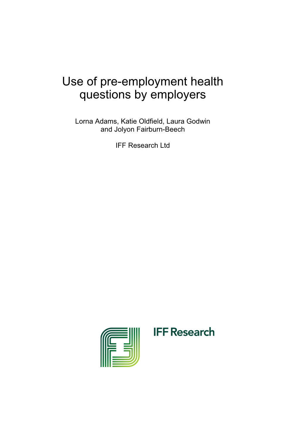 Use of Pre-Employment Health Questions by Employers