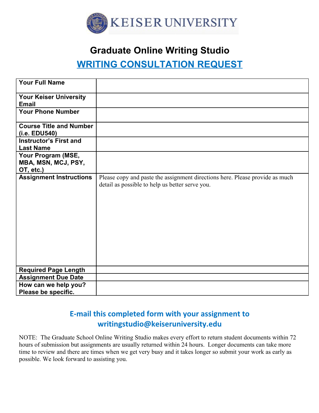 E-Mail This Completed Form with Your Assignment To