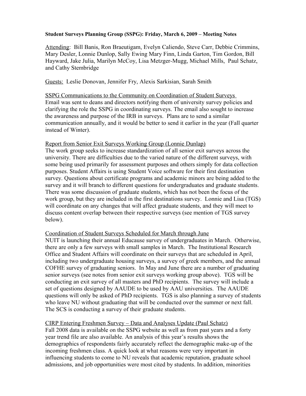Student Surveys Planning Group (SSPG): Friday, March 6, 2009 Meeting Notes