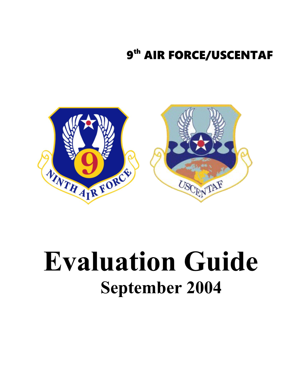 9Th AIR FORCE/USCENTAF Evaluation Guide