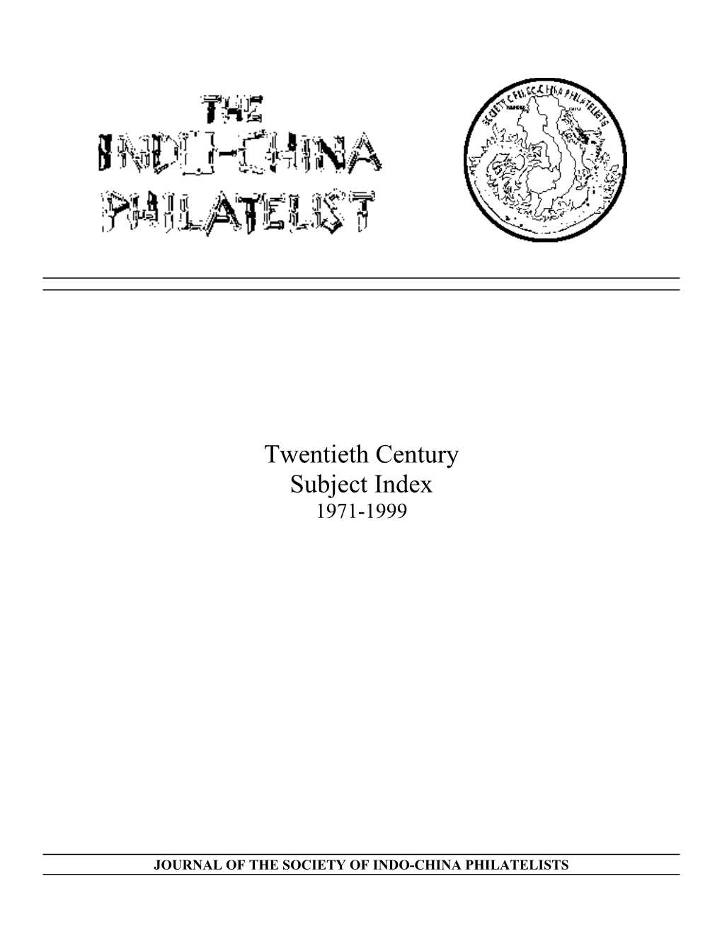 The Indo-China Philatelist Twentieth Century Subject Index