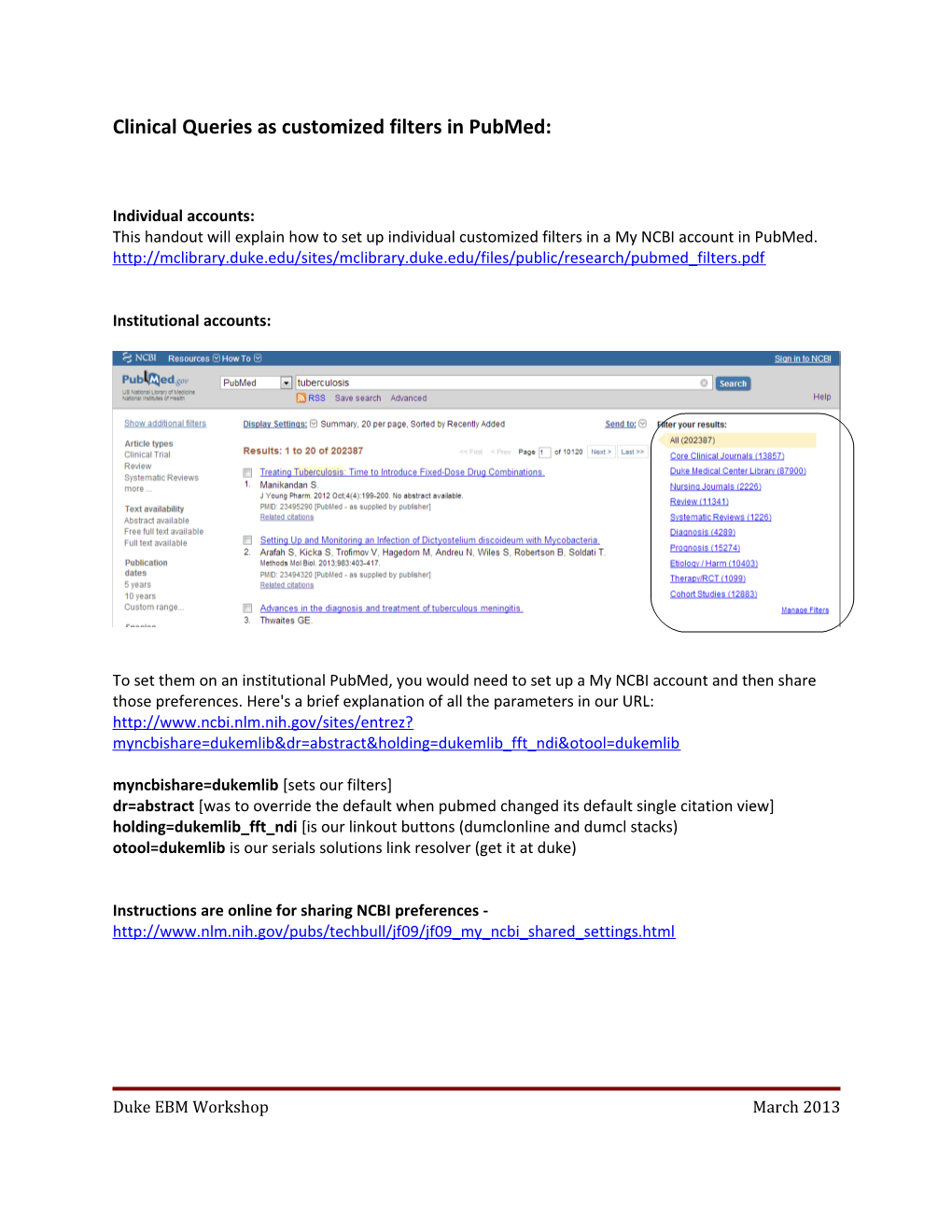 Clinical Queries As Customized Filters in Pubmed