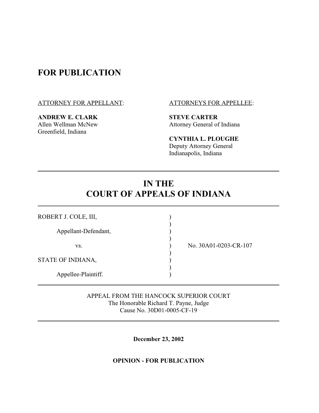 Attorney for Appellant: Attorneys for Appellee s1