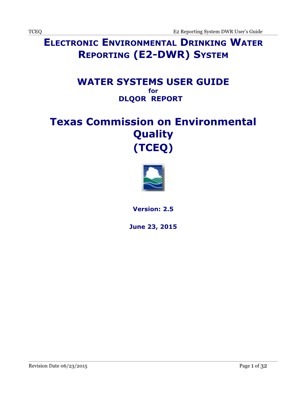 Electronic Environmental Drinking Water Reporting (E2-DWR) System