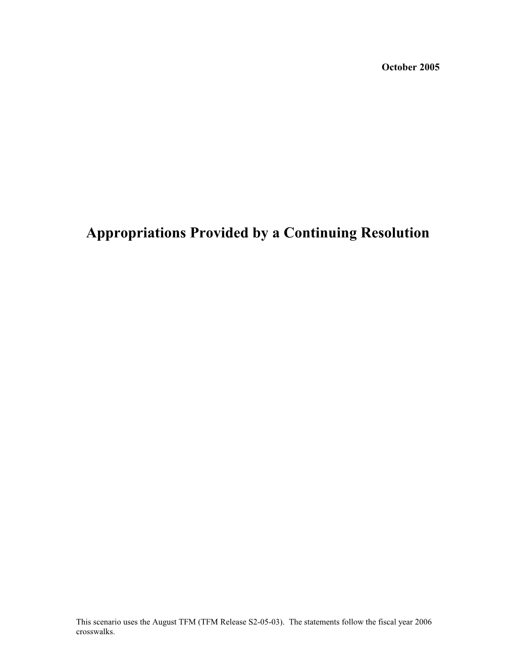 Appropriations Provided by a Continuing Resolution