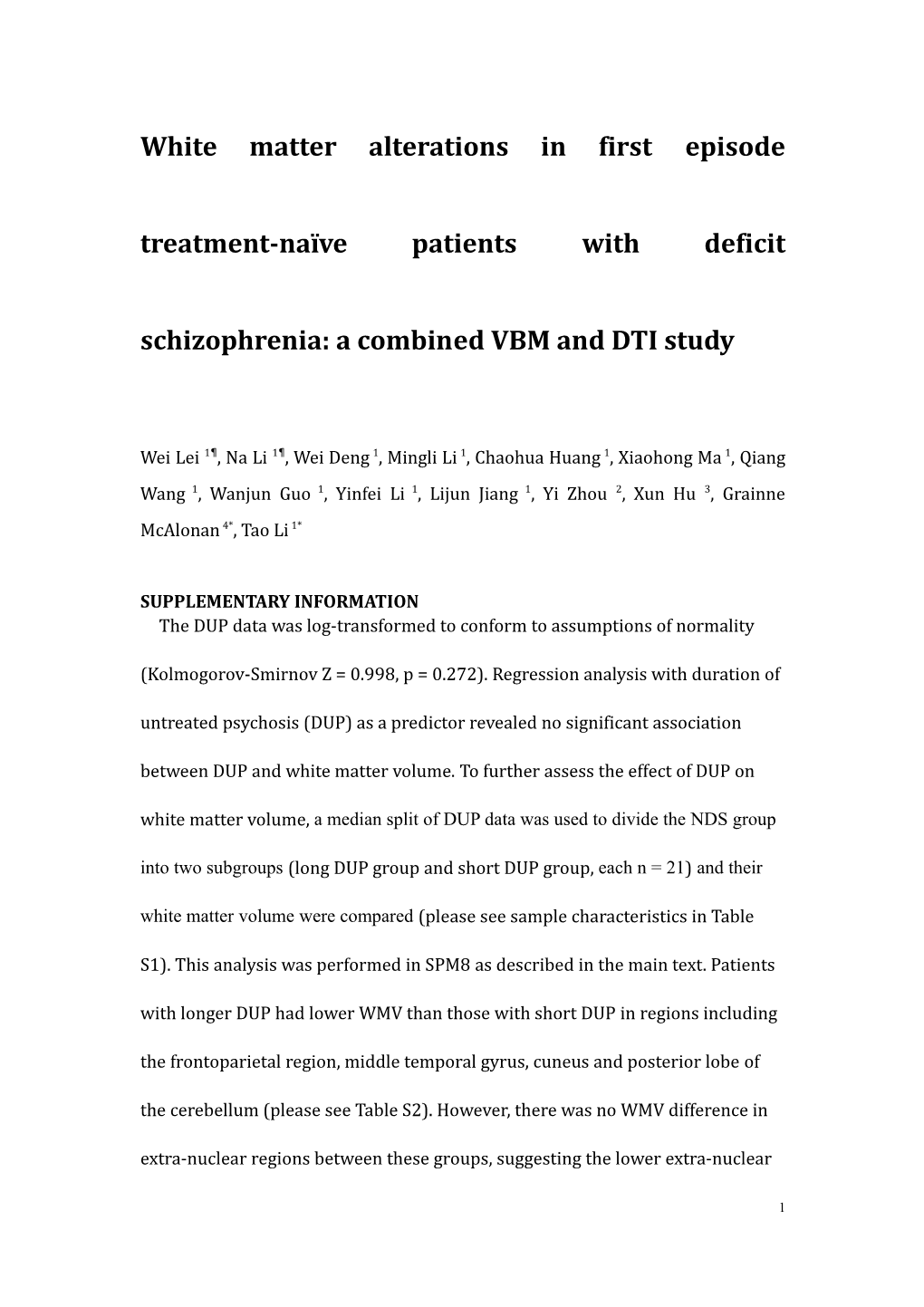 White Matter Alterations in Firstepisode Treatment-Naïve Patients with Deficit Schizophrenia