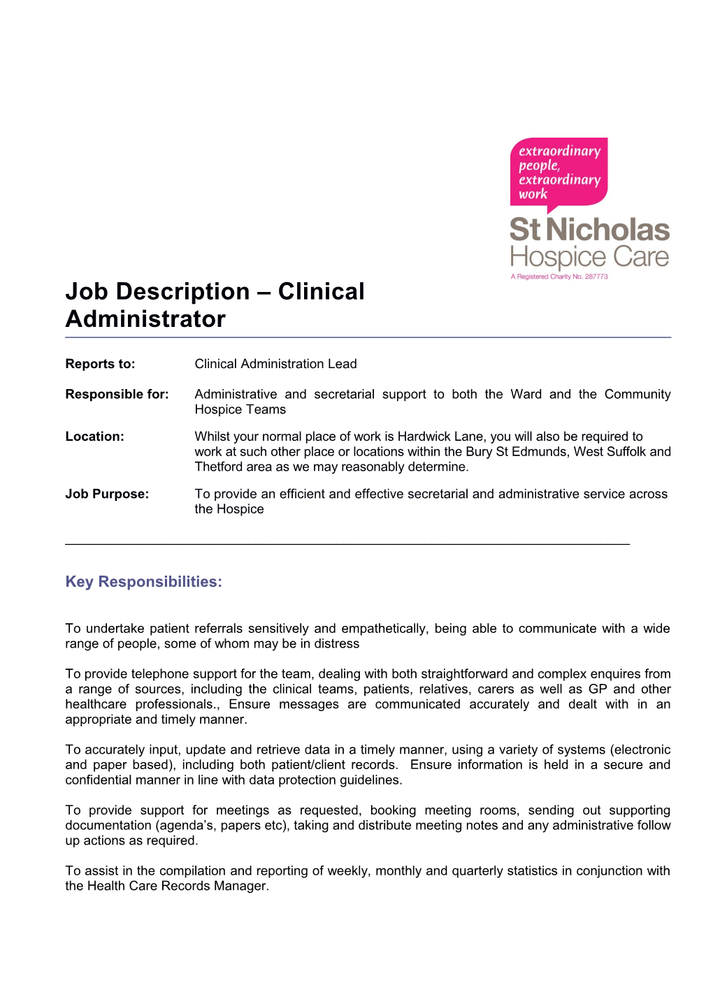Reports To:Clinical Administration Lead