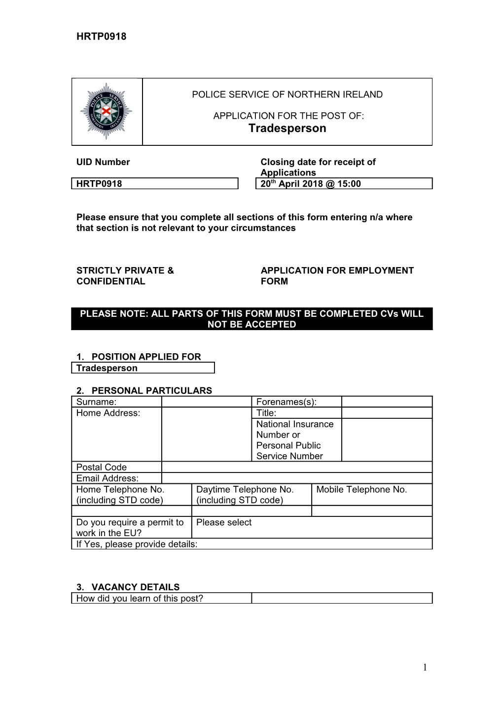 Please Ensure That You Complete All Sections of This Form Entering N/A Where That Section