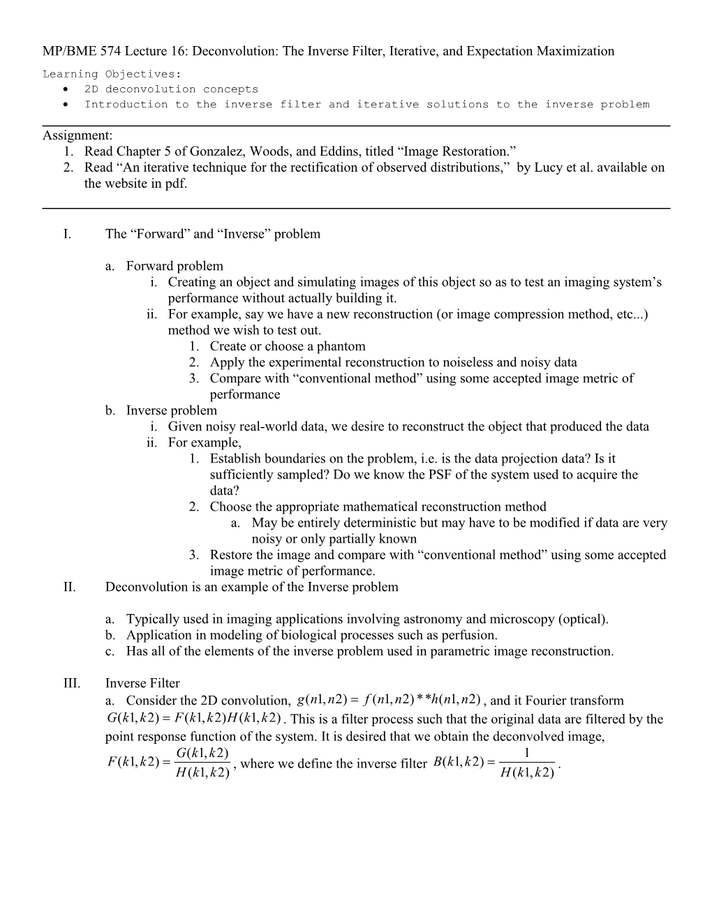 MP/BME 574 Lecture 16: Deconvolution: the Inverse Filter, Iterative, and Expectation