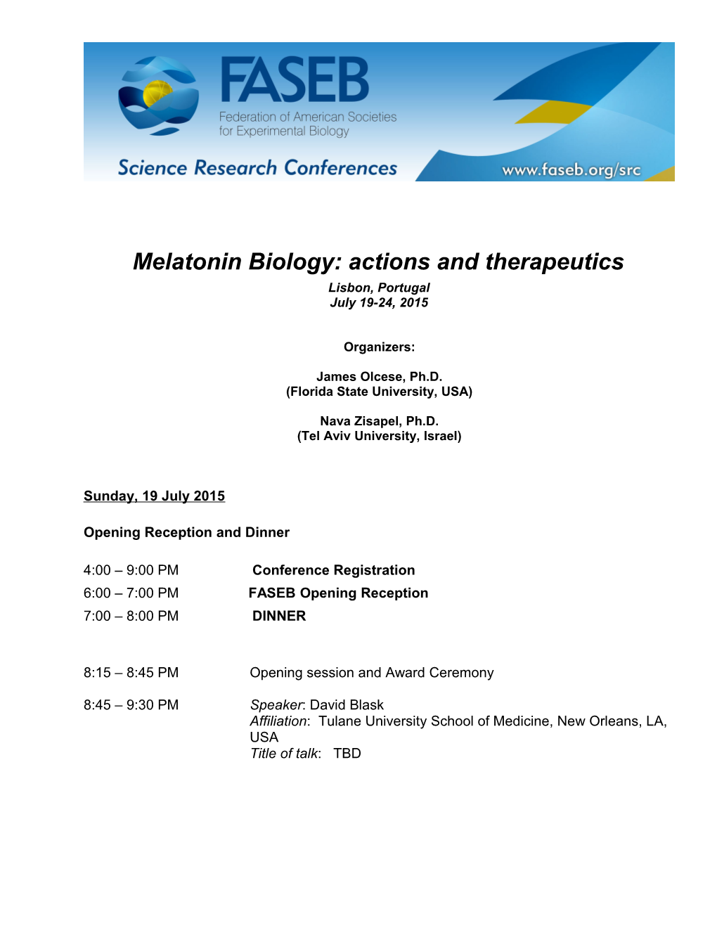 Melatonin Biology: Actions and Therapeutics