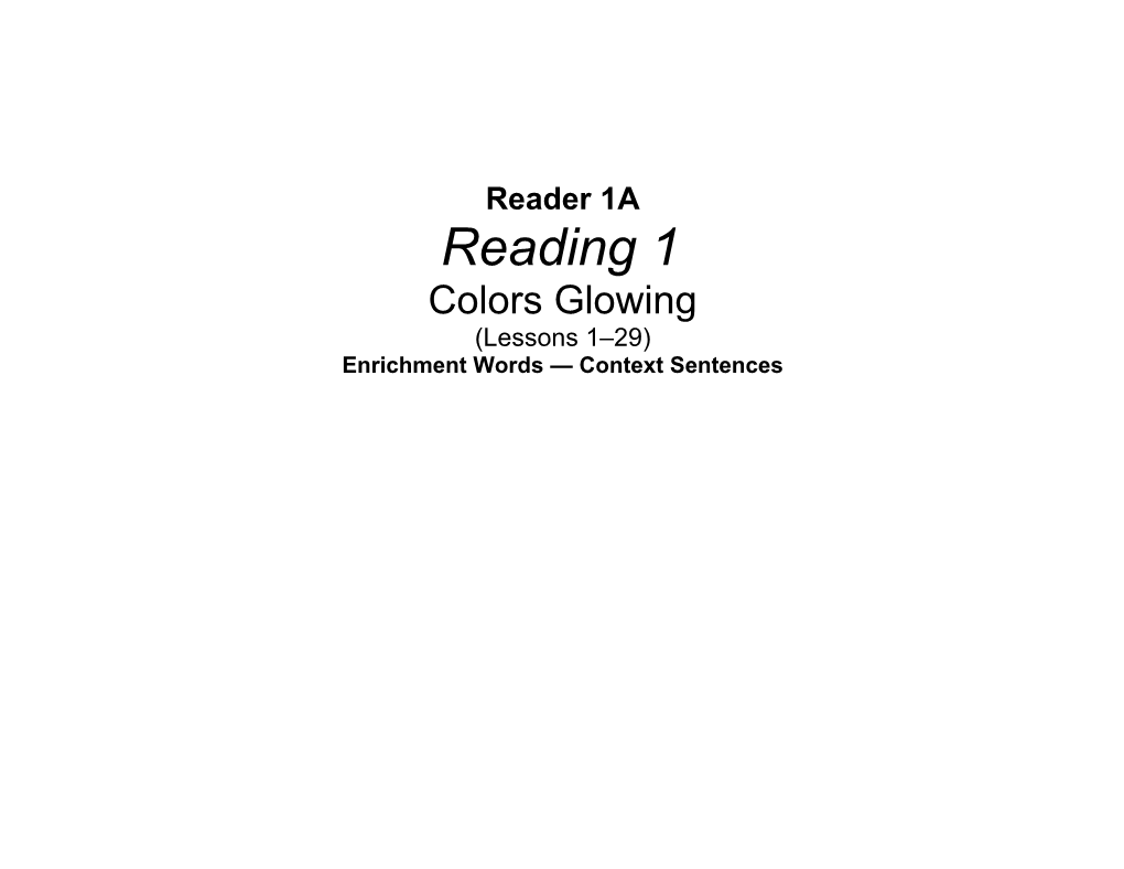 Reading 1 Colors Glowing