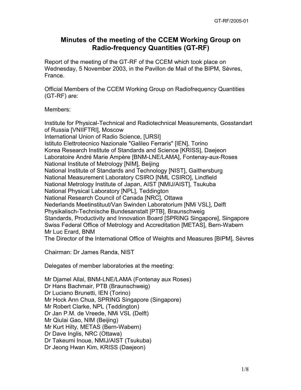 Draft Agenda for the Meeting of the CCEM Working Group on Rado-Frequency Quantities (GT-RF)