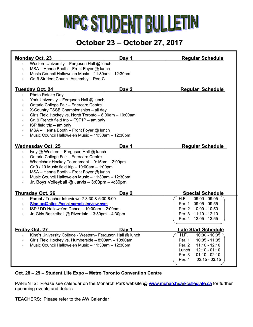 Monday Oct. 23 Day 1 Regular Schedule