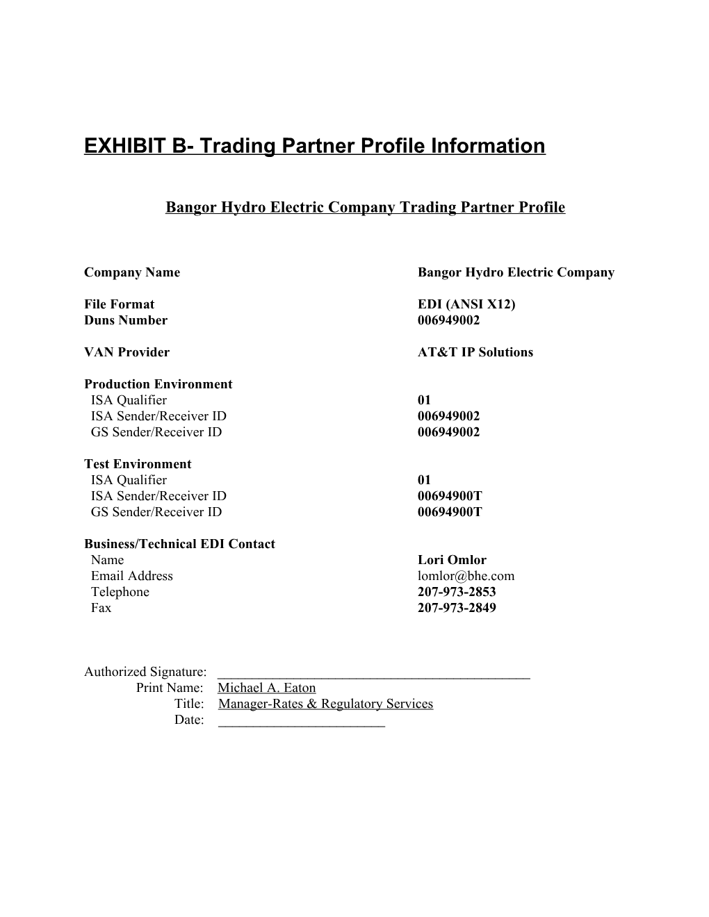 EXHIBIT B- Trading Partner Profile Information