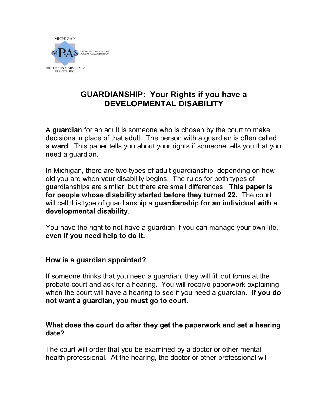 GUARDIANSHIP: Your Rights If You Have a DEVELOPMENTAL DISABILITY