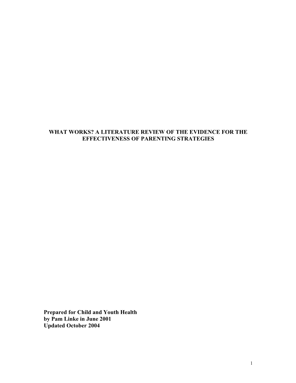 What Works? a Literature Review of the Evidence for the Effectiveness of Parenting Strategies